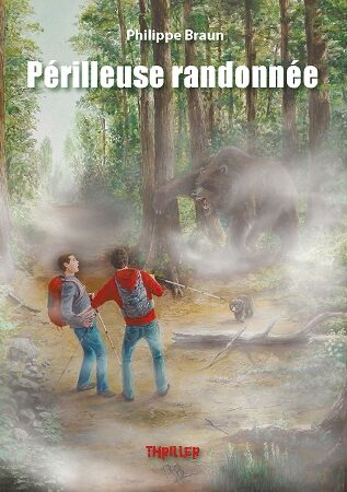 Couverture du livre Périlleuse randonnée de Philippe Braun auteur belge indépendant